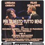 "Per il resto tutto bene", Teatro Moderno di Latina, 2/3 Aprile