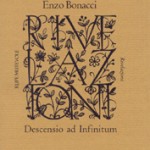 “Descensio ad Infinitum” di Enzo Bonacci, Rupe Mutevole Edizioni