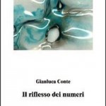 Intervista di Alessia Mocci a Gianluca Conte ed al suo "Il riflesso dei numeri"