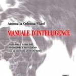 "Manuale d’intelligence" di Antonella Colonna Vilasi, Città del Sole Edizioni