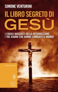 "Il libro segreto di Gesù"  di Simone Venturini  – recensione di Marzia Carocci