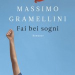 “Fai bei sogni”, libro di Massimo Gramellini – Un palloncino per vivere
