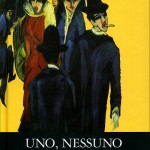 “Uno, nessuno e centomila”, romanzo di Luigi Pirandello – recensione di Nino Fazio