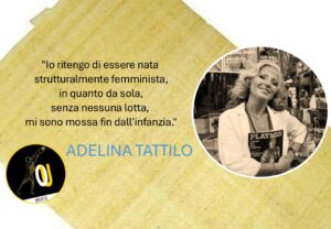 Adelina Tattilo citazioni