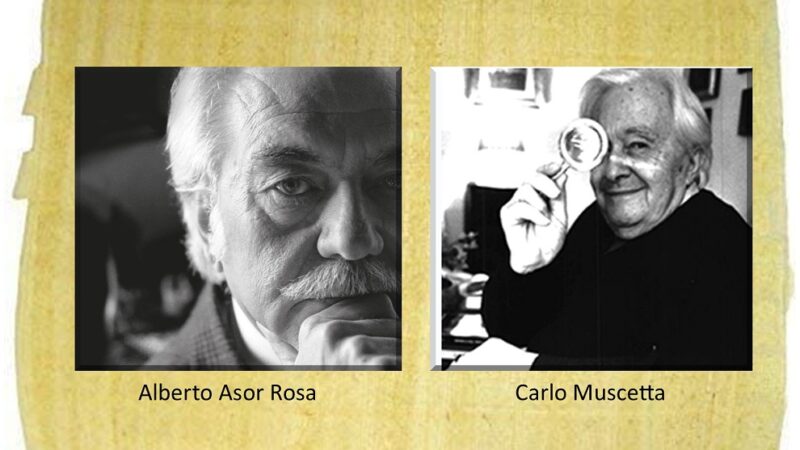 Alberto Asor Rosa e Carlo Muscetta: due critici militanti