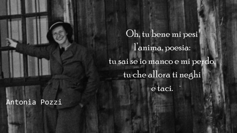 “Preghiera alla poesia” di Antonia Pozzi