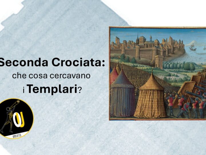 Seconda Crociata: che cosa cercavano veramente i Templari?
