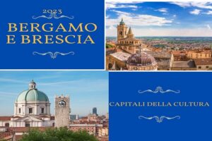 Bergamo e Brescia - Capitale italiana della Cultura 2023