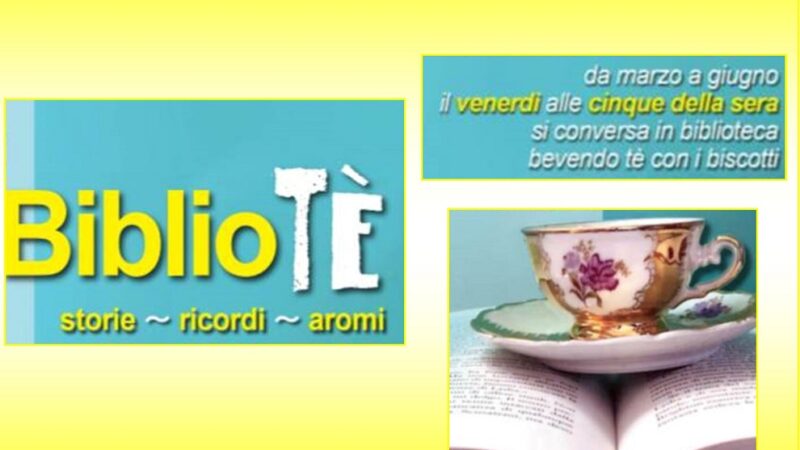 “BiblioTè – Storie, ricordi ed aromi”: rassegna a San Benedetto del Tronto da marzo a giugno 2023