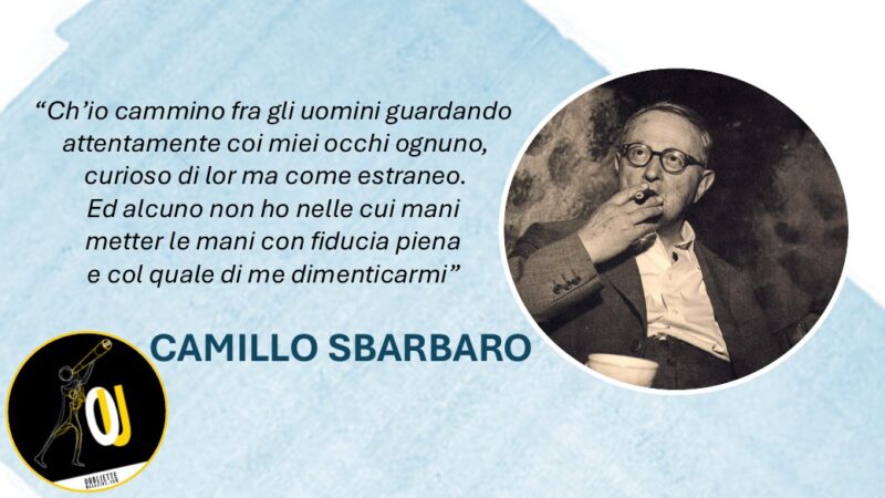 Camillo Sbarbaro: il poeta delle piccole cose