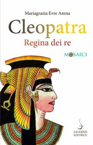 Cleopatra – Regina dei re