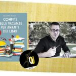 “Compiti delle vacanze per amanti dei libri” di Massimo Roscia: cento giochi letterari