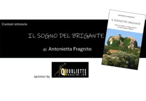 Contest Il sogno del brigante
