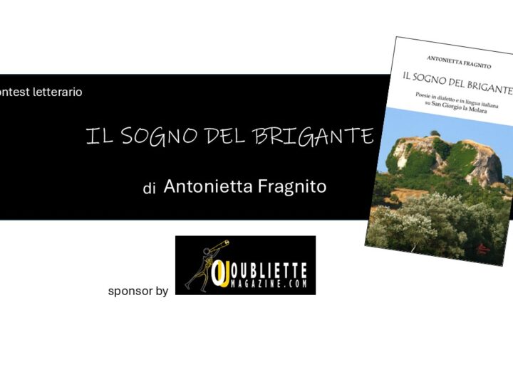 Contest letterario di poesia e racconto breve “Il sogno del brigante”