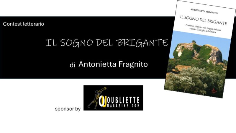 Contest letterario di poesia e racconto breve “Il sogno del brigante”