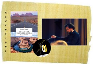 Dall’altra parte del mondo di Sandro Naglia