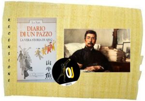 Diario di un pazzo La vera storia di Ah Q di Lu Xun Diario di un pazzo La vera storia di Ah Q di Lu Xun