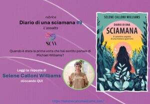 Diario di una sciamana 9 l'assalto Selene Calloni Williams