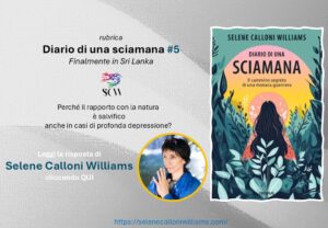 Diario di una sciamana Finalmente in Sri Lanka Selene Calloni Williams Diario di una sciamana Finalmente in Sri Lanka Selene Calloni Williams