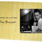 Le métier de la critique: Dino Buzzati Traverso, autore poliedrico