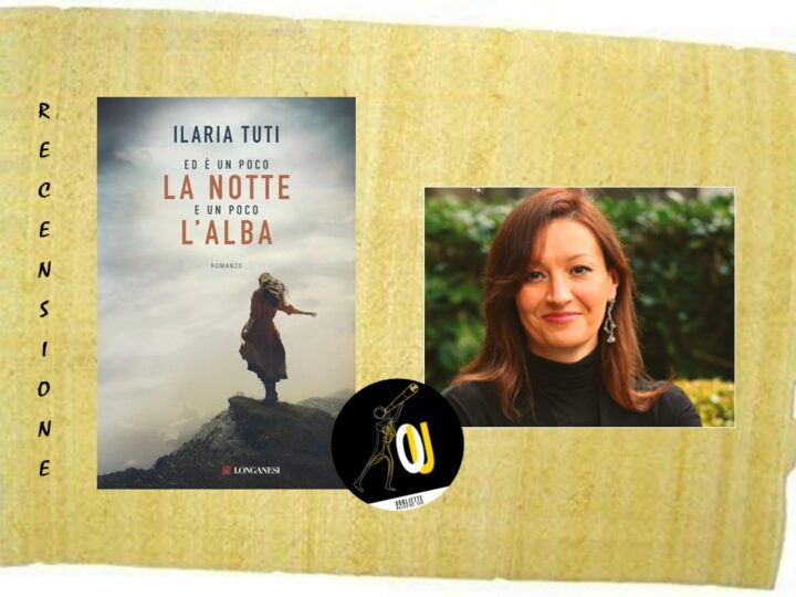 “Ed è un poco la notte e un poco l’alba” di Ilaria Tuti: una pagina di memoria friulana