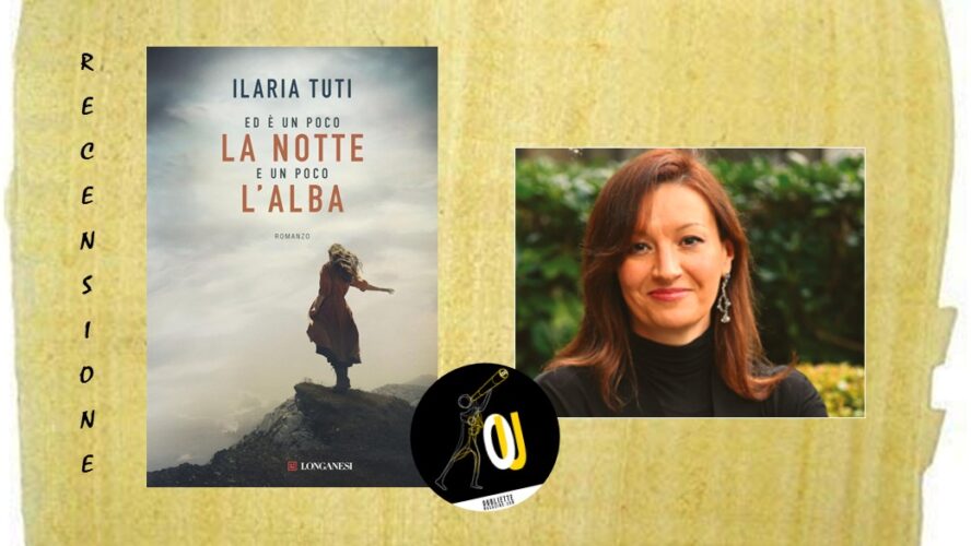 “Ed è un poco la notte e un poco l’alba” di Ilaria Tuti: una pagina di memoria friulana