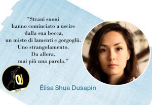 Élisa Shua Dusapin citazioni Il vecchio incendio