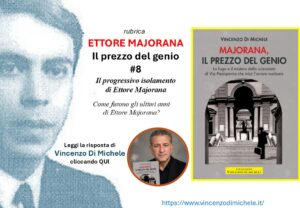 Ettore Majorana Il progressivo isolamento di Ettore Majorana Vincenzo Di Michele