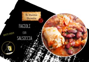 Fagioli con salsiccia ricetta inedita De Gustibus Marmillae