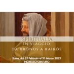 “Festival Spiritualia – In viaggio da Krónos a Kairós”: concerti, mostre e performance dal 25 febbraio al 31 marzo 2023 a Roma