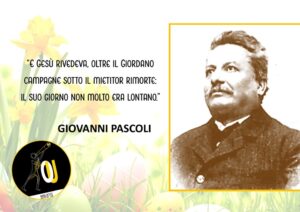 Giovanni Pascoli poesia Gesù Pasqua Giovanni Pascoli poesia Gesù Pasqua