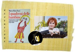 I quaderni delle bambine di Maria Rita Parsi I quaderni delle bambine di Maria Rita Parsi