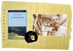 Il Grande Bob di Georges Simenon