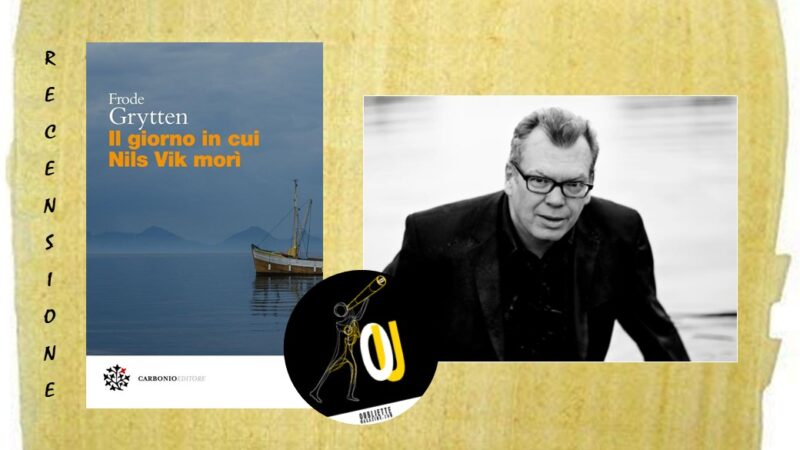 “Il giorno in cui Nils Vik morì” di Frode Grytten: navigare tra i fiordi norvegesi