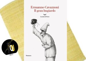 Il gran bugiardo di Ermanno Cavazzoni