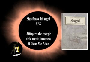 Il grande libro dei sogni di Diane Von Alten energie della mente inconscia