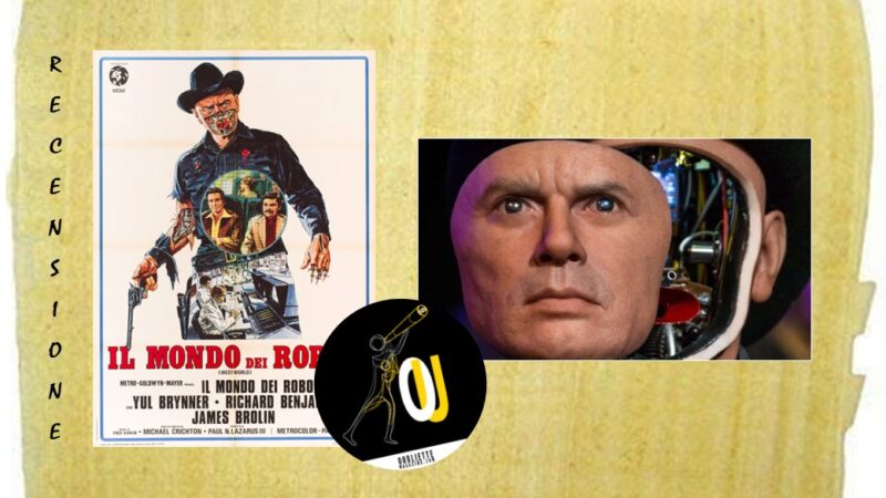 “Il mondo dei robot” film di Michael Crichton: non arrecare danni agli umani