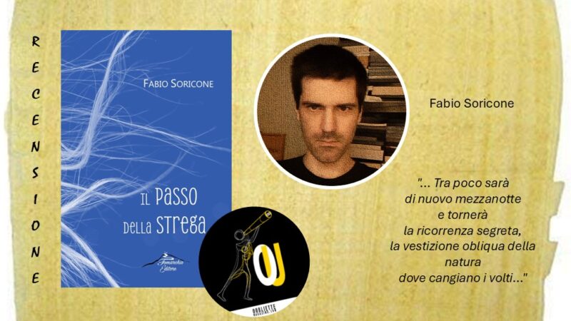 Il passo della strega di Fabio Soricone: la poesia come rito di rivelazione