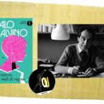 “Il sentiero dei nidi di ragno” di Italo Calvino: la concezione dell’agire nella Storia