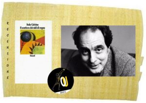Il sentiero dei nidi di ragno di Italo Calvino
