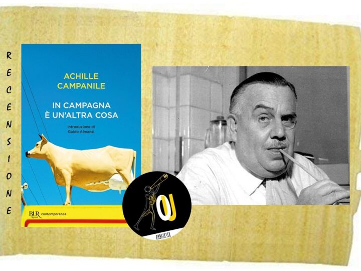 “In campagna è un’altra cosa” di Achille Campanile: le avventure del prode Serenello