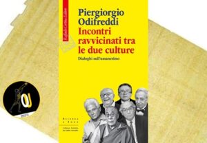 Incontri ravvicinati tra le due culture di Piergiorgio Odifreddi