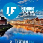 “Internet Festival 2014” di Pisa: tra multiculturalità ed insidie nel villaggio globale