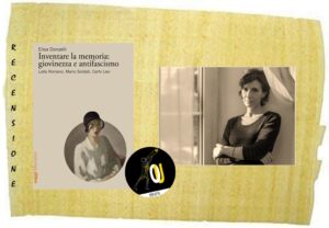 Inventare la memoria di Elisa Donzelli Inventare la memoria di Elisa Donzelli