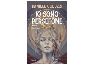 Io sono Persefone di Daniele Coluzzi