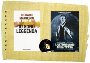 Io sono leggenda di Richard Matheson