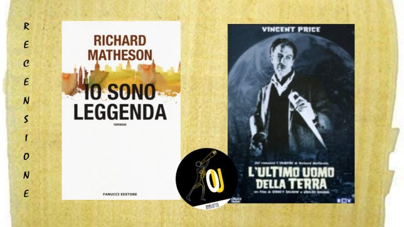 Io sono leggenda di Richard Matheson: dal libro al film L’ultimo uomo sulla Terra di Ubaldo Ragona