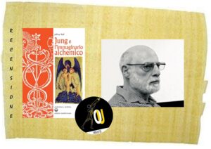 Jung e l’immaginario alchemico di Jeffrey Raff Jung e l’immaginario alchemico di Jeffrey Raff