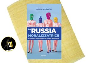 La Russia moralizzatrice Marta Allevato La Russia moralizzatrice Marta Allevato