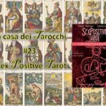 La casa dei Tarocchi #23: “Sex Positive Tarot” di Diego Tigrotto e Libera Ligorio